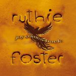 RUTHIE FOSTER REACHES FOR OPEN SKY